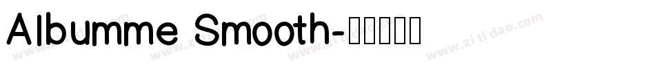 Albumme Smooth字体转换